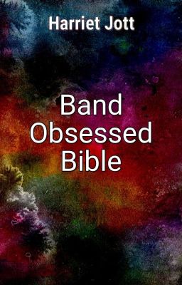 Band Obessed bible [IT]