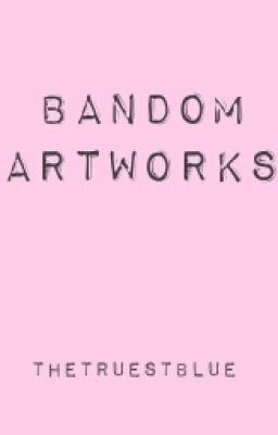 Bandom Artwork