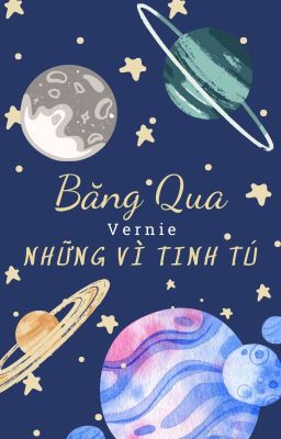 Băng Qua Những Vì Tinh Tú