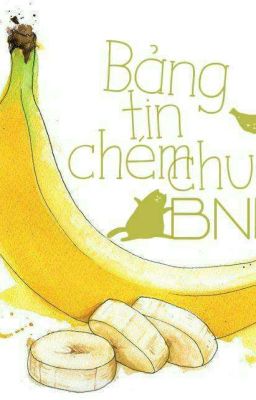 Bảng Tin Chém Chuối (Tạm drop)