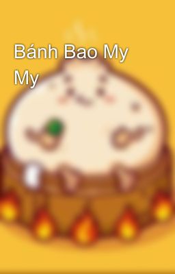 Bánh Bao My My 