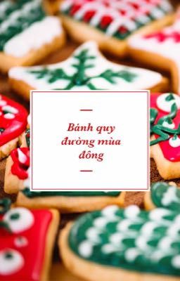 Bánh quy đường mùa đông 🎄🍪