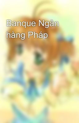 Banque Ngân hàng Pháp