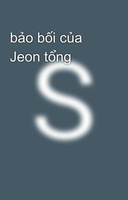 bảo bối của Jeon tổng