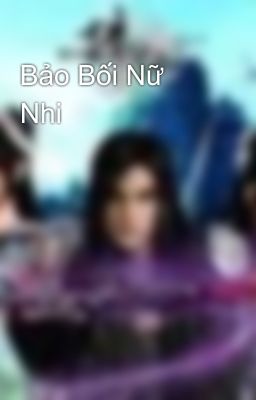 Bảo Bối Nữ Nhi