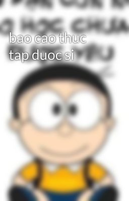 bao cao thuc tap duoc si