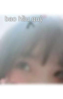 bao hầu quỷ 