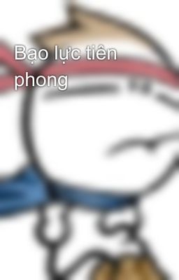 Bạo lực tiên phong