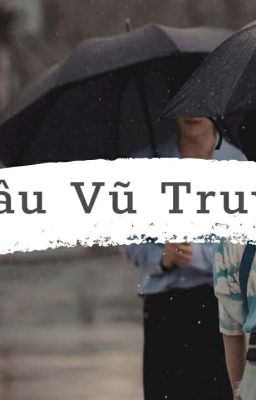 [Bạo Phong Châu Vũ] Châu Vũ truyện