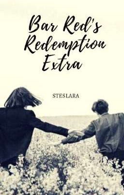 Bar Red's Redemption Extra
