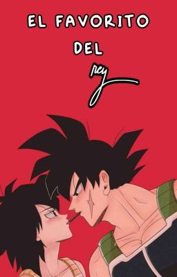  ◜❝ BARDOCK X GINE: El Favorito Del Rey❞◞ 