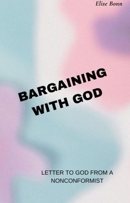 Bargaining with God