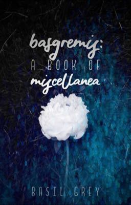 basgremis: a book of miscellanea