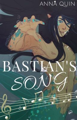 Bastian's Song [Complete--Editing]