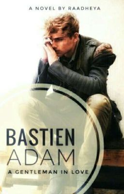 Bastien Adam [Completed]