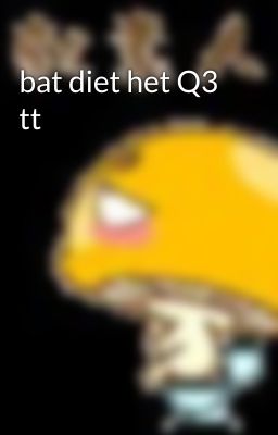 bat diet het Q3 tt