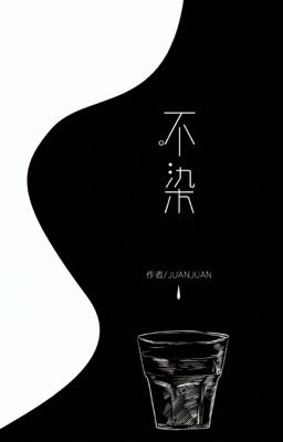 BẤT NHIỄM 