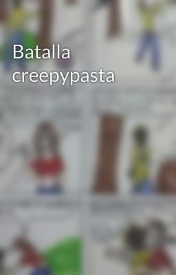 Batalla creepypasta