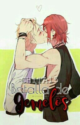 Batalla de Gemelos [yaoi/gay]