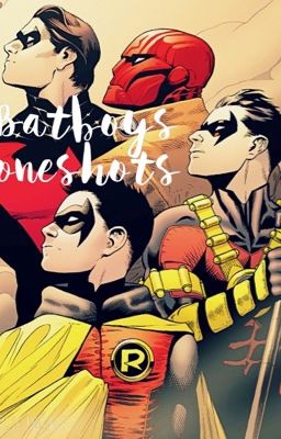 BatBoys x Reader Oneshots {incredibly slow updates, be patient}