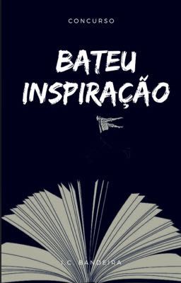 Bateu Inspiração - Concurso