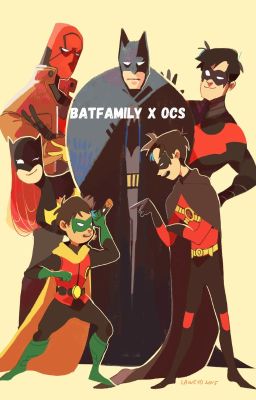 Batfamily x OCs