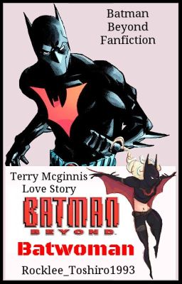 Batman Beyond: Batwoman ||DC Batman: Beyond - Terry Micginnis||