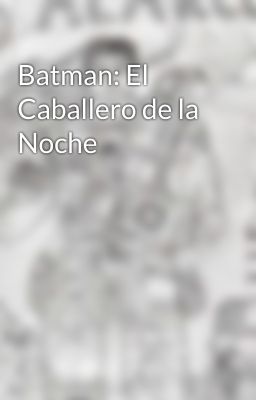 Batman: El Caballero de la Noche