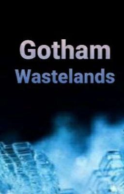 Batman: Gotham Wastelands