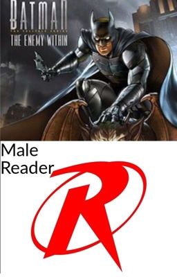 Batman: The Enemy Within (Male Reader Robin)