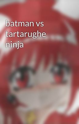 batman vs tartarughe ninja