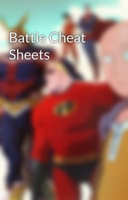 Battle Cheat Sheets