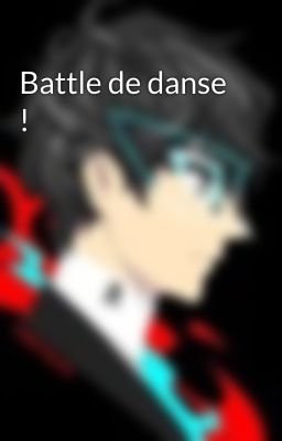 Battle de danse ! 