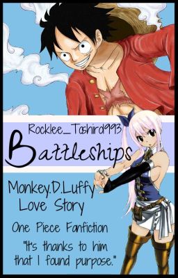 Battleships ||One Piece - Monkey D. Luffy||