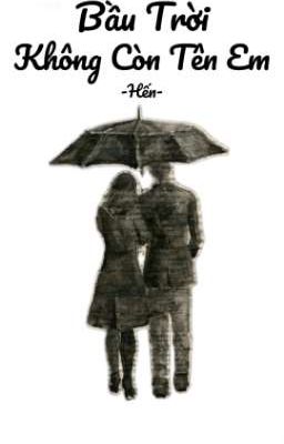 Bầu Trời Không Còn Tên Em