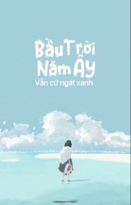 Bầu Trời Năm Ấy 