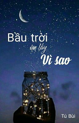 Bầu Trời Ôm Lấy Vì Sao 