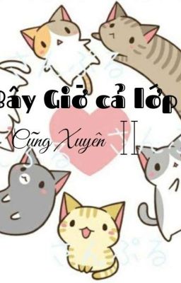 Bây giờ cả lớp cũng xuyên II