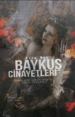 BAYKUŞ CİNAYETLERİ +18 