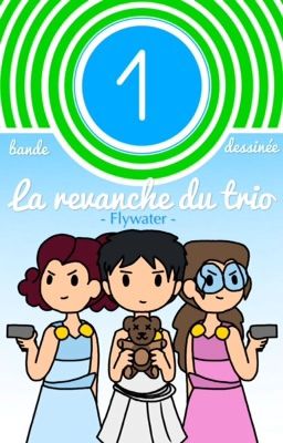 [BD] La revanche du trio