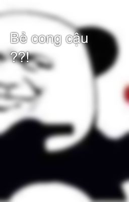 Bẻ cong cậu ??!