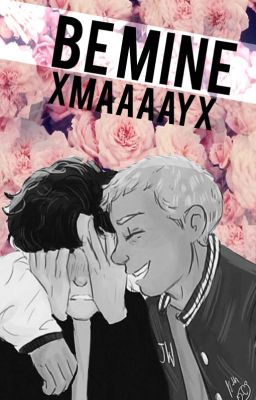 Be mine - A Teenlock/Johnlock