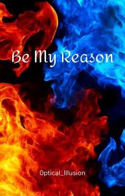 Be My Reason