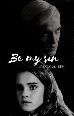 Be my sin