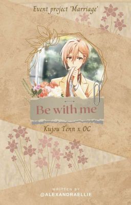 BE WITH ME