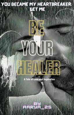 Be Your Healer