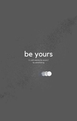 Be Yours