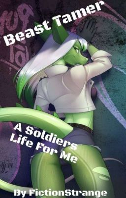 Beast Tamer: A Soldiers Life For Me (Book 2)