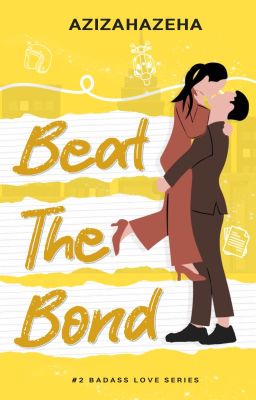 Beat The Bond (Sudah Terbit)