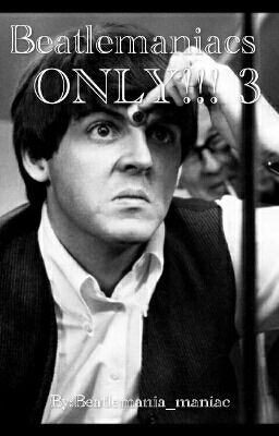 Beatlemaniacs ONLY! 3